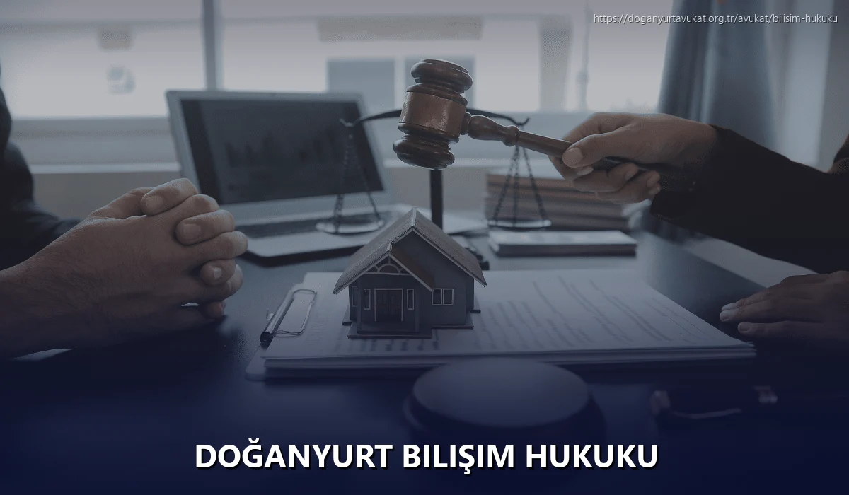 Doğanyurt Bilişim Hukuku