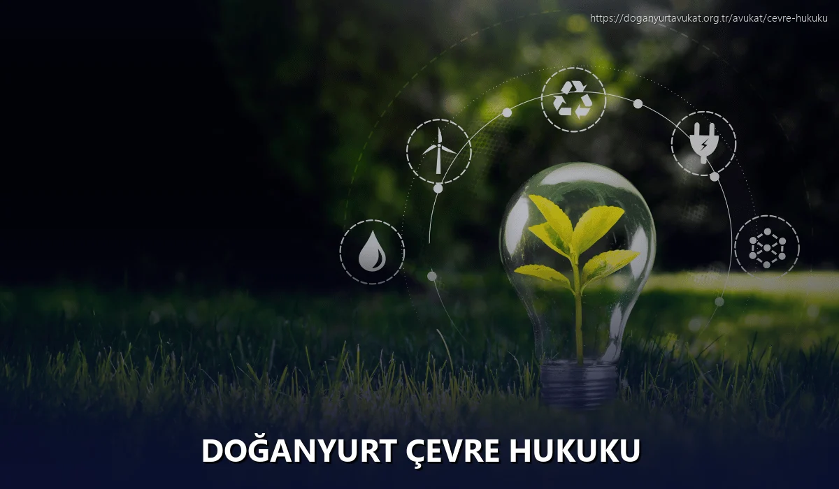 Doğanyurt Çevre Hukuku
