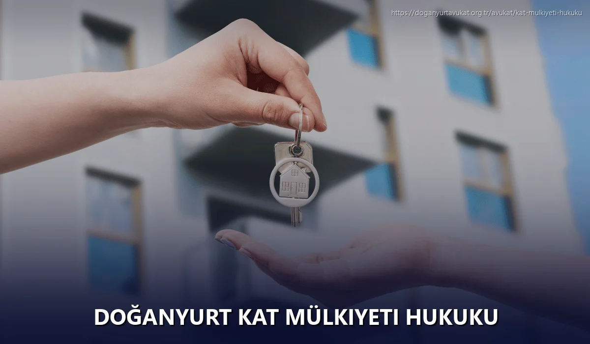 Doğanyurt Kat Mülkiyeti Hukuku