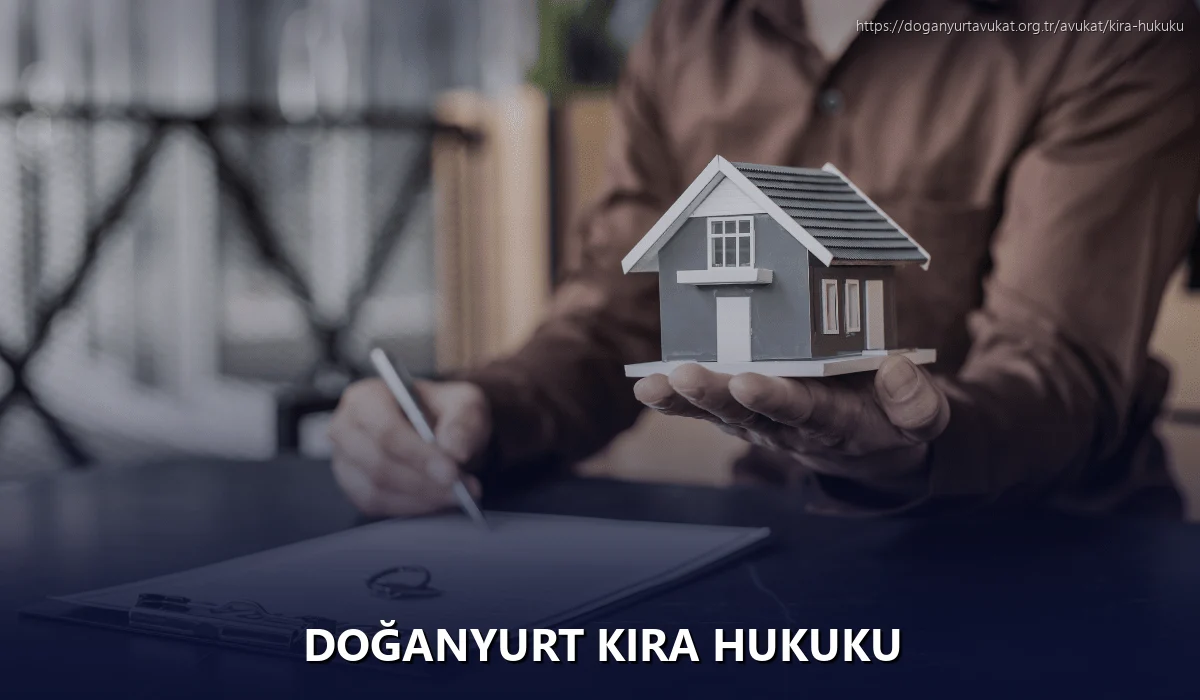 Doğanyurt Kira Hukuku