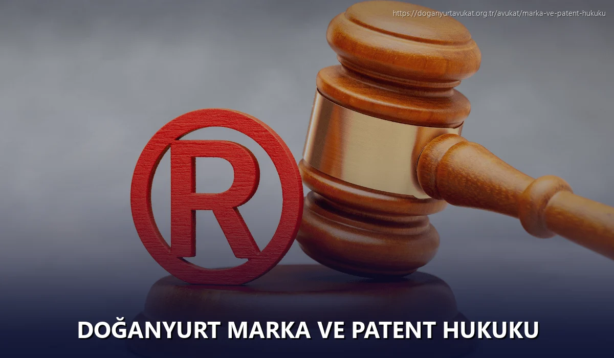 Doğanyurt Marka ve Patent Hukuku