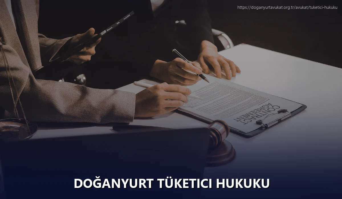 Doğanyurt Tüketici Hukuku